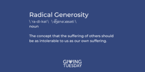 Radical Generosity Definition Twitter